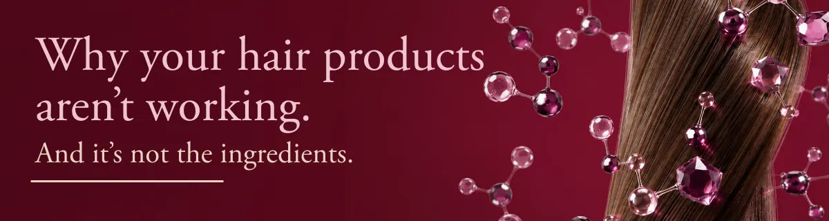Why your hair products aren't working. And it's not the ingredients.